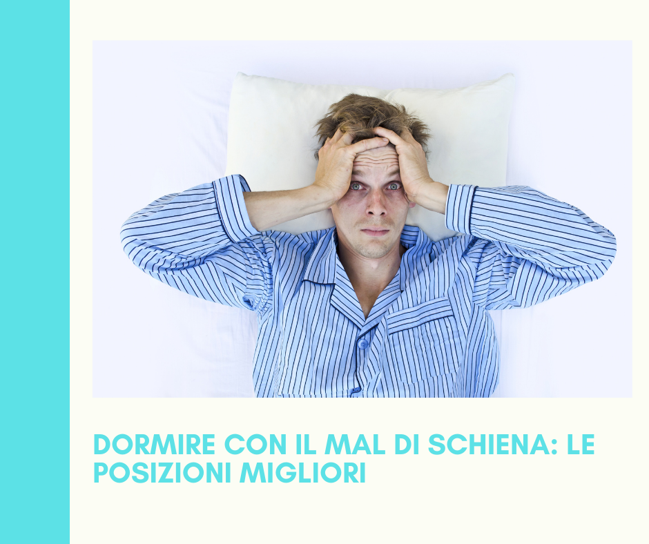 Mal di schiena: come dormire - Domenico Augello